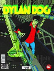 Dylan Dog Sayı: 87 - Fobi