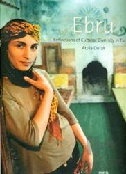 Ebru Reflections Of Cultural Diversity In Turkey (Ciltli)