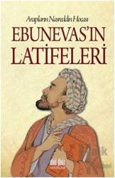 Ebunevas'ın Latifeleri Arapların Nasreddin Hocası