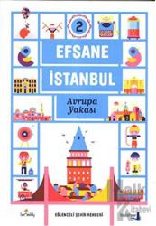 Efsane İstanbul - Avrupa Yakası (Ciltli) Eğlenceli Şehir Rehberi 2. Cilt