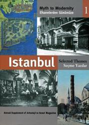 Efsanelerden Günümüze İstanbul Seçme Yazılar 1