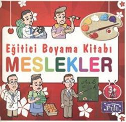 Eğitici Boyama Kitabı - Meslekler 3+ Yaş
