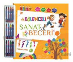 Eğlenceli Sanat ve Beceri - Turuncu Kitap (6 Yaş) (Kalem Hediyeli)