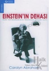Einstein’in Dehası Dahi Bilimadamının Beyninin Gerçek Sırrı