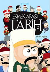 Ekmek Arası Tarih - 2 Osmanlı Tarihi