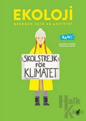 Ekoloji Gezegen İçin 40 Aktivist Skolstrejk För Klimatet