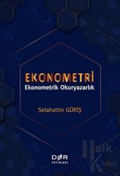 Ekonometri - Ekonometrik Okuryazarlık