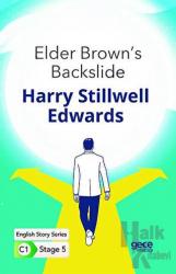Elder Brown's Backslide - İngilizce Hikayeler C1 Stage 5