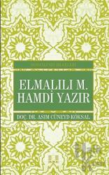 Elmalılı M. Hamdi Yazır - Osmanlı'nın Bilgeleri