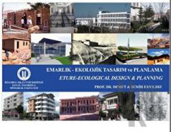 Emarlık - Ekolojik Tasarım Eture - Ecologıcal Desıgn - Plannıng