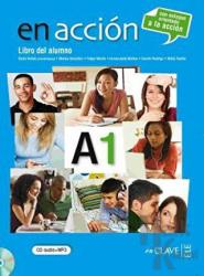 En Accion A1 Libro del Alumno (Ders Kitabı +Audio Descargable) İspanyolca Temel Seviye
