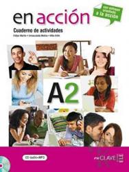 En Accion A2 Cuaderno de Actividades (Etkinlik Kitabı +Audio Descargable) İspanyolca Orta-Alt Seviye