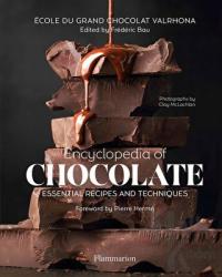 Encyclopedia of Chocolate (Ciltli) Essential Recipes And Techniques