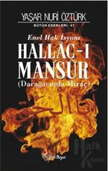Enel Hak İsyanı Hallac-ı Mansur 2. Cilt (Ciltli)