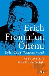 Erich Fromm’un Önemi
