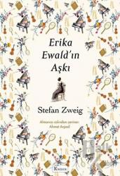 Erika Ewald’ın Aşkı (Ciltli)