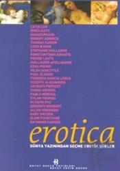 Erotica Dünya Yazınından Seçme Erotik Şiirler (Ciltli)