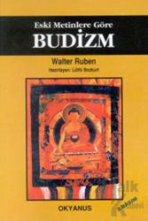 Eski Metinlere Göre Budizm