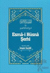 Esma-i Hüsna Şerhi (Ciltli)