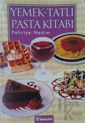 Ev Kadınının Alaturka ve Alafranga Yemek, Tatlı, Pasta Kitabı Komposto, Reçel ve Soğuk Mezeler - Salata ve Turşular
