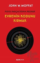 Evrenin Kodunu Kırmak