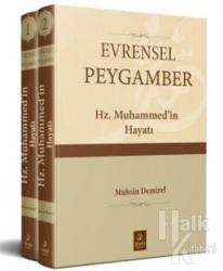 Evrensel Peygamber Hz. Muhammed'in Hayatı (2 Cilt Takım) (Ciltli)