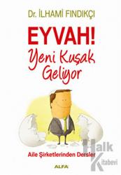 Eyvah! Yeni Kuşak Geliyor