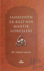 Fahreddin er-Razi'nin Mantık Görüşleri