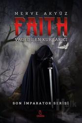 Faith - Vadedilen Kurtarıcı (Ciltli)