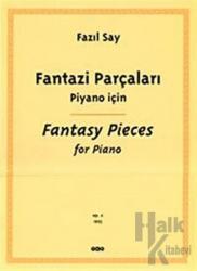 Fantazi Parçaları Piyano İçin Fantasy Pieces For Piano