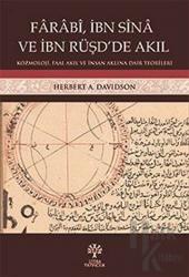 Farabi, İbn Sina ve İbn Rüşd’de Akıl Kozmoloji, Faal Akıl ve İnsan Aklına Dair Teorileri