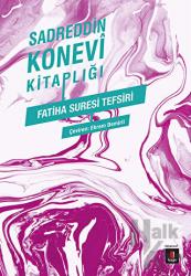 Fatiha Suresi Tefsiri Sadreddin Konevi Kitaplığı