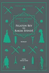 Felatun Bey ile Rakım Efendi