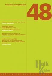 Felsefe Tartışmaları Sayı: 48 A Turkish Journal of Philosophy
