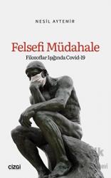 Felsefi Müdahale Filozoflar Işığında Covid-19
