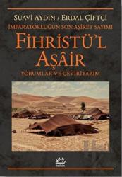 Fihristü'l Aşair - İmparatorluğun Son Aşiret Sayımı