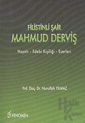 Filistinli Şair Mahmud Derviş