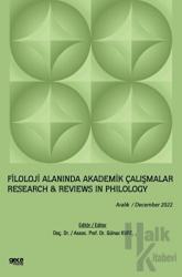 Filoloji Alanında Akademik Çalışmalar / Aralık 2022 Research & Reviews in Philology