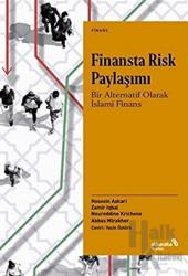 Finansta Risk Paylaşımı Bir Alternatif Olarak İslami Finans