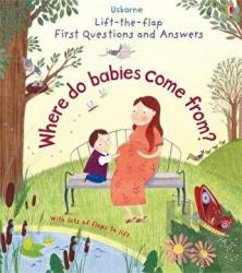 First Questions and Answers: Where do babies come from? (Ciltli)