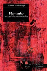 Flamenko Tutku, Politika ve Popüler Kültür