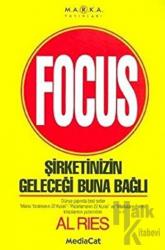 Focus Şirketinizin Geleceği Buna Bağlı