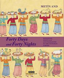 Forty Days and Forty Nights (Ciltli)