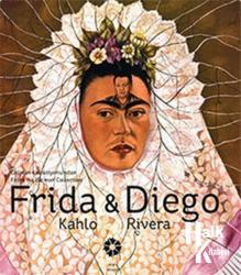 Frida Kahlo ve Diego Rivera Frida Kahlo and Diego Rivera