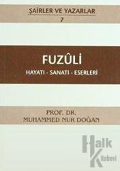 Fuzuli Hayatı - Sanatı - Eserleri