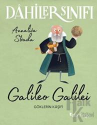 Galileo Galilei - Dahiler Sınıfı Göklerin Kaşifi
