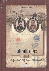 Gallipoli Letters 1912-1915 (Ciltli)