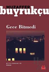 Gece Bitmedi