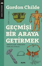 Geçmişi Bir Araya Getirmek
