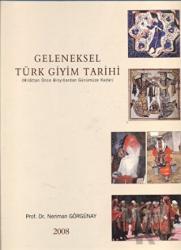Geleneksel Türk Giyim Tarihi Milattan Önce Binyıllardan Günümüze Kadar